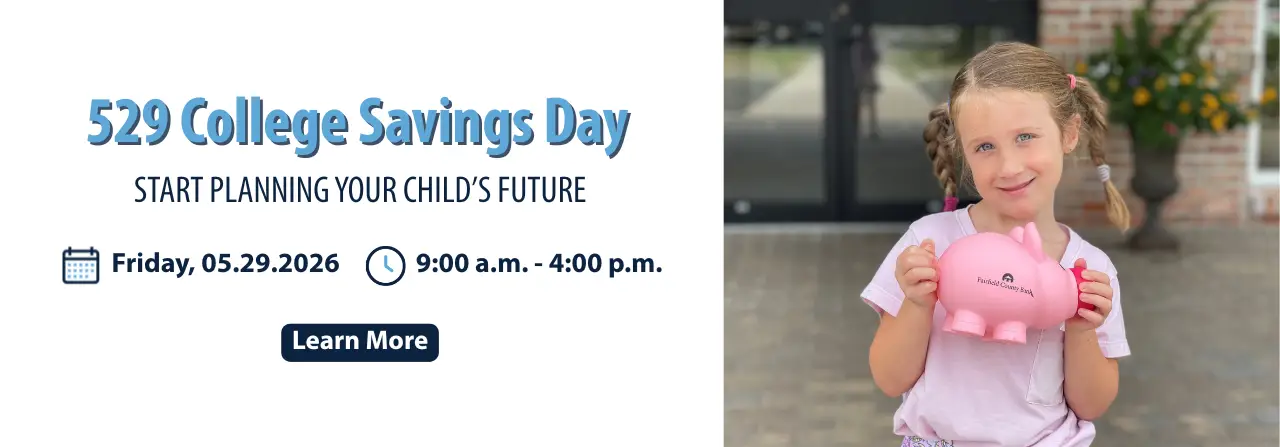 529 College Savings Day. Start Planning your child's future. Friday, May 29, 9:00 a.m. to 4:00 p.m. - Click to learn more.