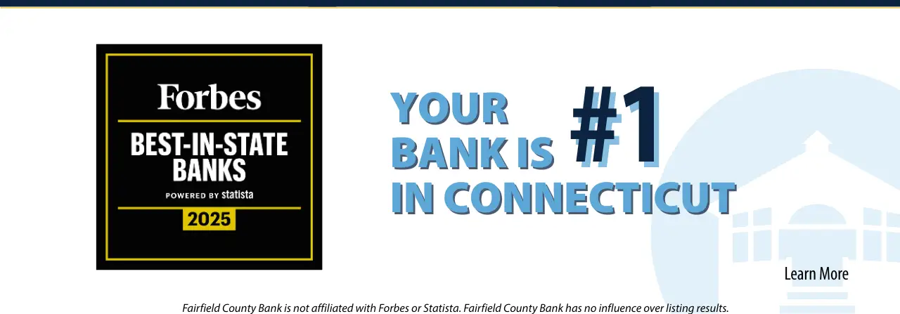 Your Bank is number 1 in Connecicut - Forbes Best-in-State Banks 2025