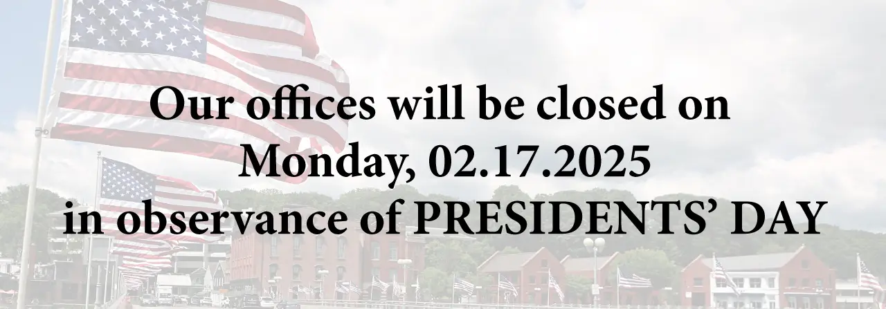 Our offices will be closed on Monday, January 17, 2025 in observance of President's Day.