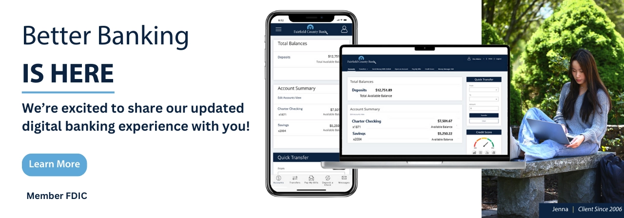 Better Banking is here. We're excited to share our updated digital banking experience with you! Learn more.