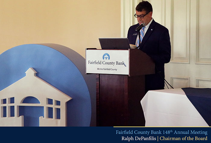 Fairfield County Bank 148th Annual Meeting - Ralph DePanfilis, Chairman of the Board